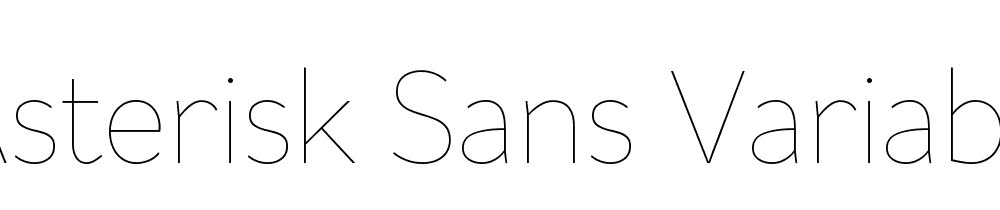 Asterisk Sans Variable