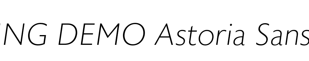  DEMO Astoria Sans ExtLt Italic