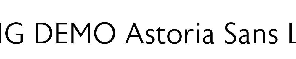  DEMO Astoria Sans Light Regular