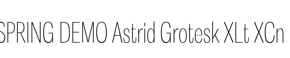  DEMO Astrid Grotesk XLt XCn Regular