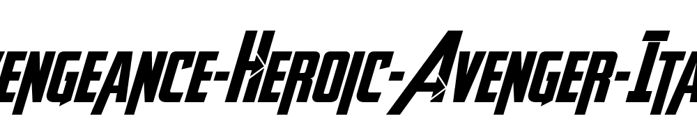 Avengeance-Heroic-Avenger-Italic