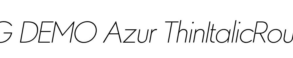  DEMO Azur ThinItalicRounded Regular