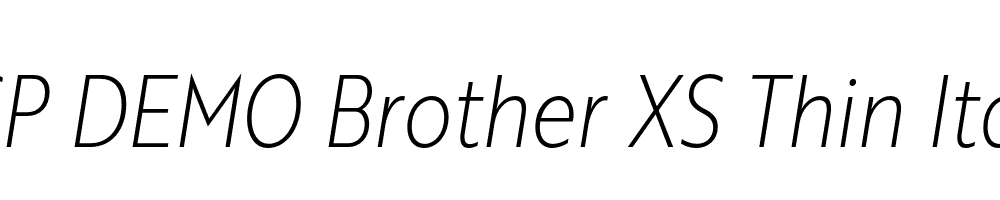 FSP DEMO Brother XS Thin Italic