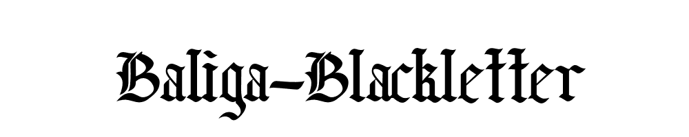 Baliga-Blackletter