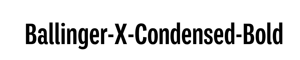 Ballinger-X-Condensed-Bold