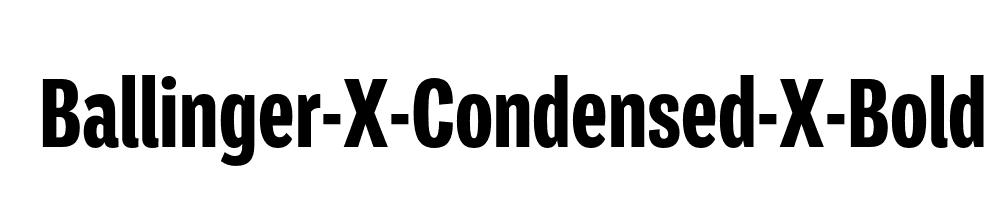 Ballinger-X-Condensed-X-Bold