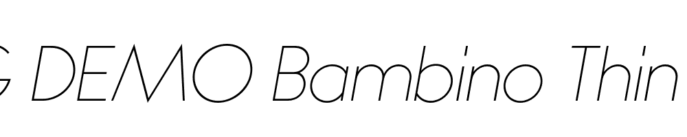  DEMO Bambino Thin Italic Regular