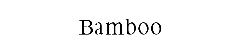 Bamboo