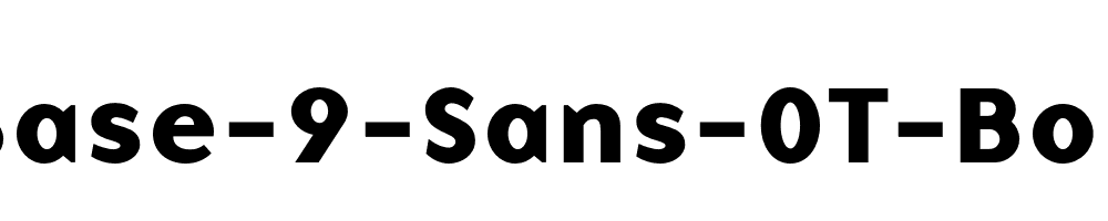 Base-9-Sans-OT-Bold