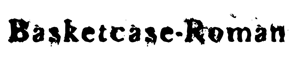 Basketcase-Roman