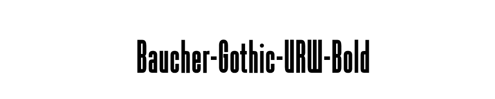 Baucher-Gothic-URW-Bold