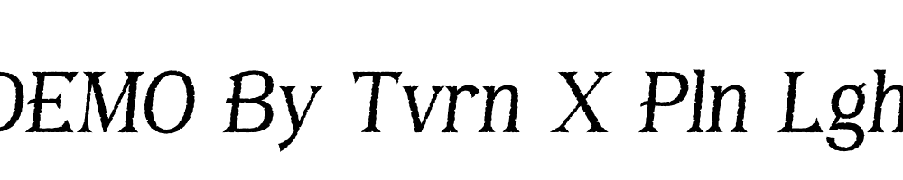 FSP DEMO By Tvrn X Pln Lght Italic