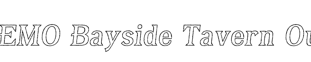 FSP DEMO Bayside Tavern Out Italic