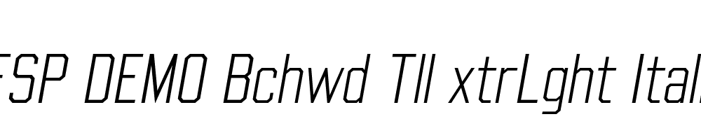 FSP DEMO Bchwd Tll xtrLght Italic