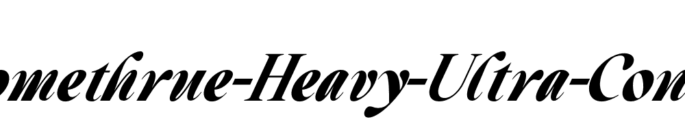 Beautiful-Comethrue-Heavy-Ultra-Condensed-Italic