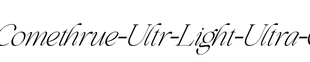 Beautiful-Comethrue-Ultr-Light-Ultra-Cond-Italic