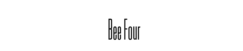 Bee Four