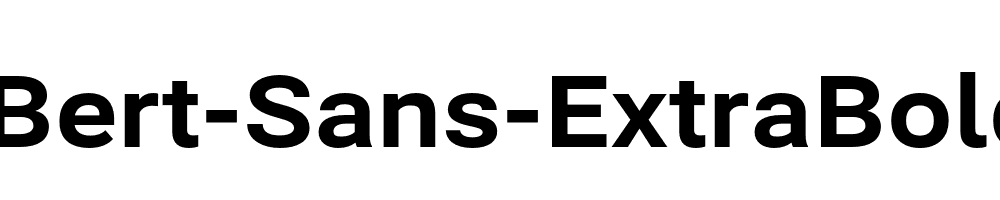 Bert-Sans-ExtraBold