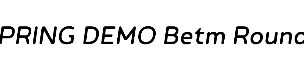  DEMO Betm Rounded Italic