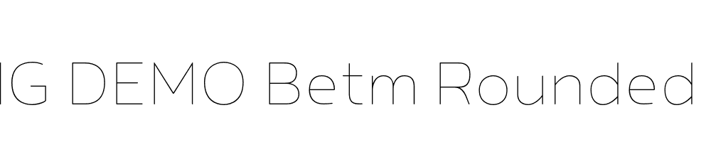  DEMO Betm Rounded Thin Regular