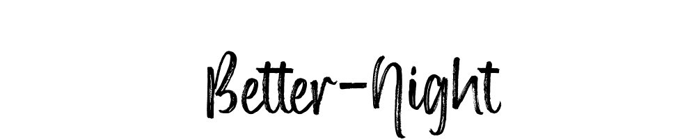 Better-Night