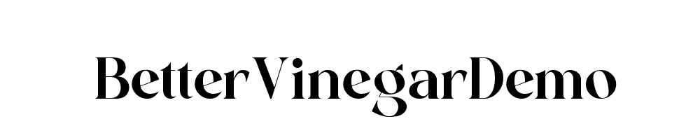 BetterVinegarDemo