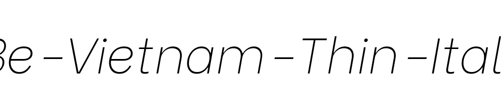 Be-Vietnam-Thin-Italic