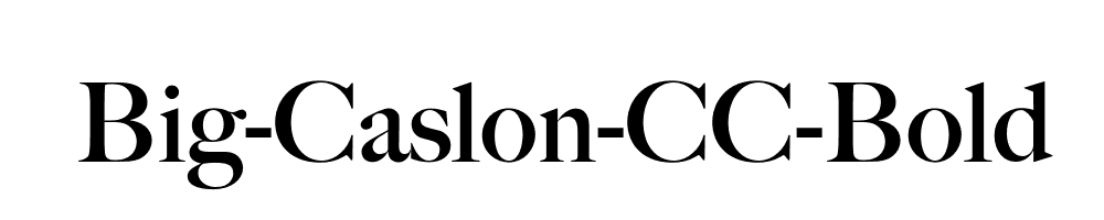 Big-Caslon-CC-Bold