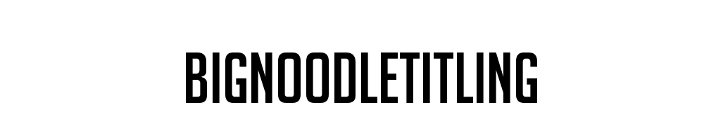 BigNoodleTitling