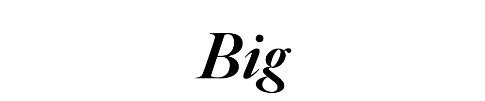 Big