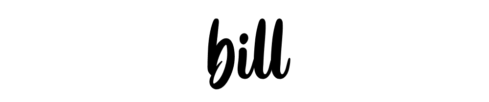 Bill