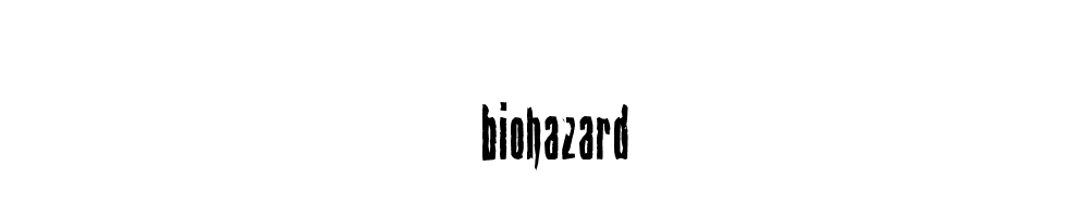 Biohazard