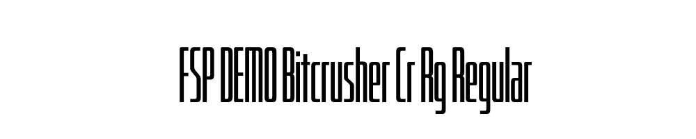 FSP DEMO Bitcrusher Cr Rg Regular