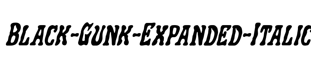 Black-Gunk-Expanded-Italic