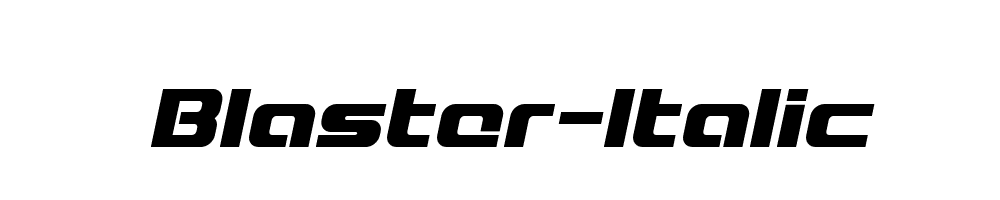 Blaster-Italic