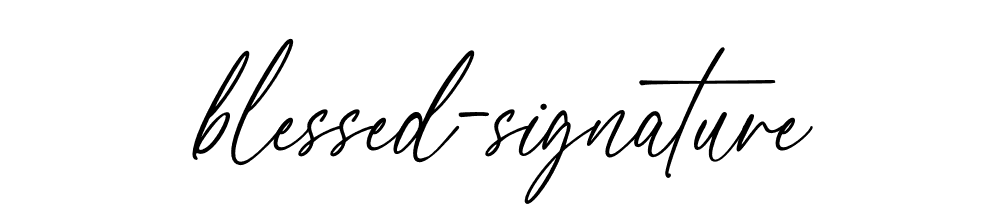 Blessed Signature