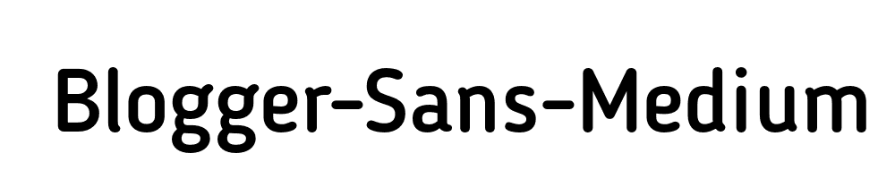 Blogger-Sans-Medium