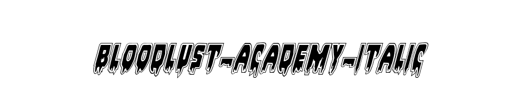 Bloodlust-Academy-Italic