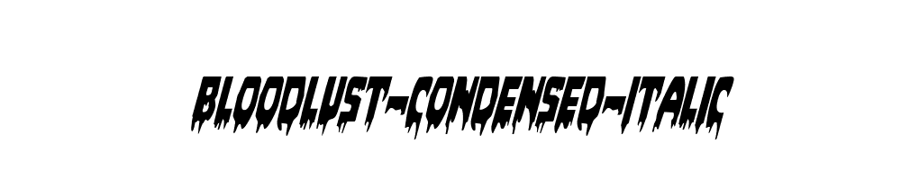 Bloodlust-Condensed-Italic