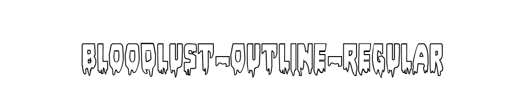 Bloodlust-Outline-Regular