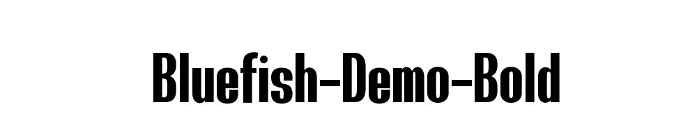 Bluefish-Demo-Bold