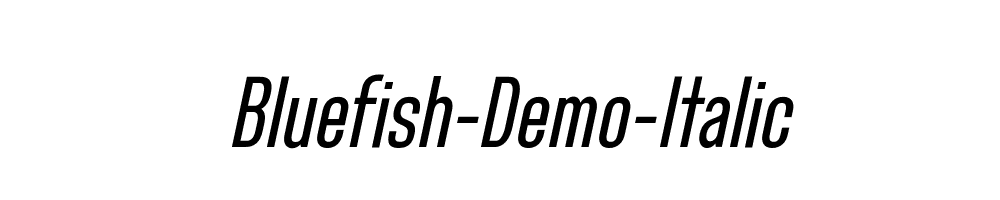 Bluefish-Demo-Italic