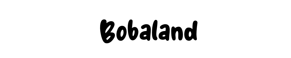 Bobaland