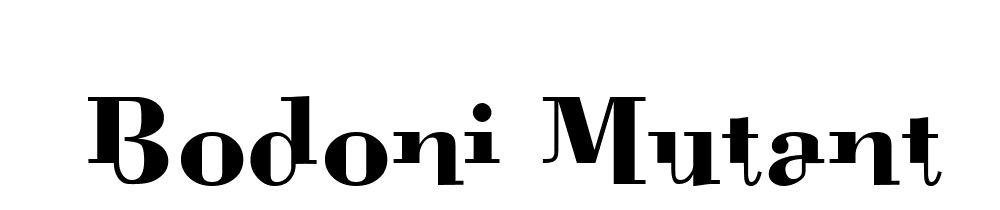 Bodoni Mutant