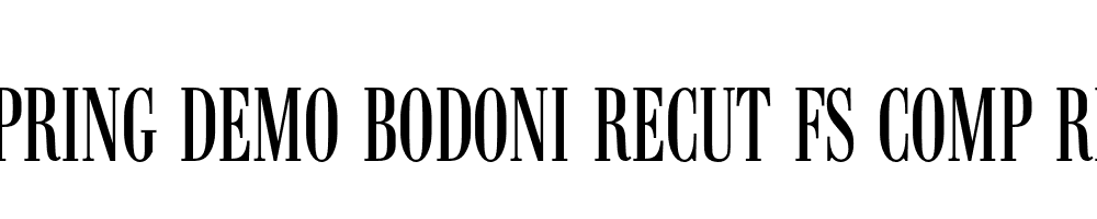  DEMO Bodoni Recut FS Comp Regular