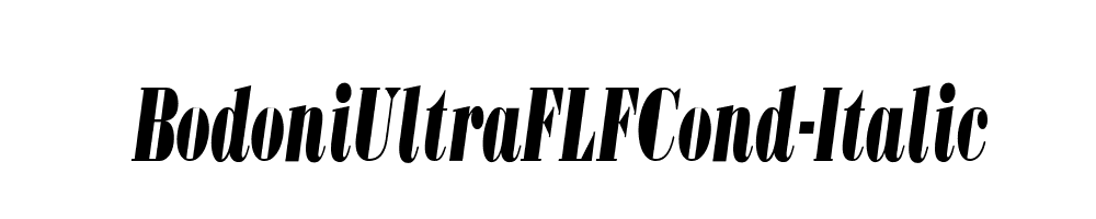 BodoniUltraFLFCond-Italic