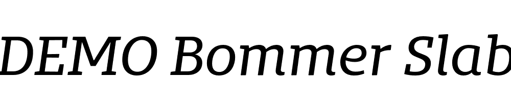  DEMO Bommer Slab Italic Regular