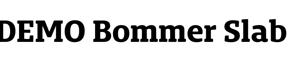  DEMO Bommer Slab Rounded Bold