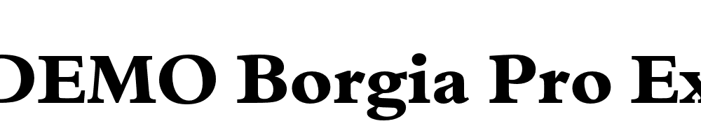  DEMO Borgia Pro ExtraBold Regular