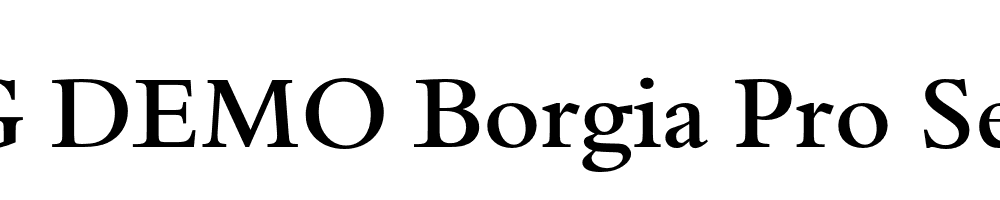  DEMO Borgia Pro Semibold Regular